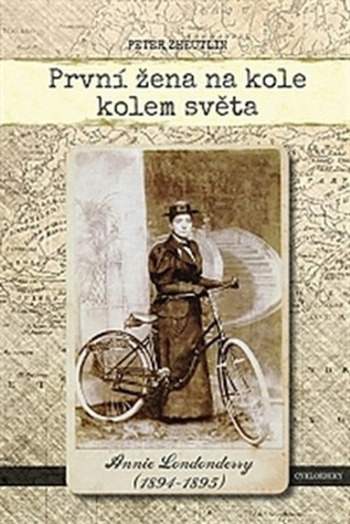 První žena na kole kolem světa. Annie Londonderry