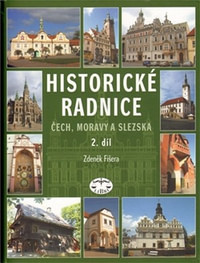Historické radnice Čech, Moravy a Slezska II.