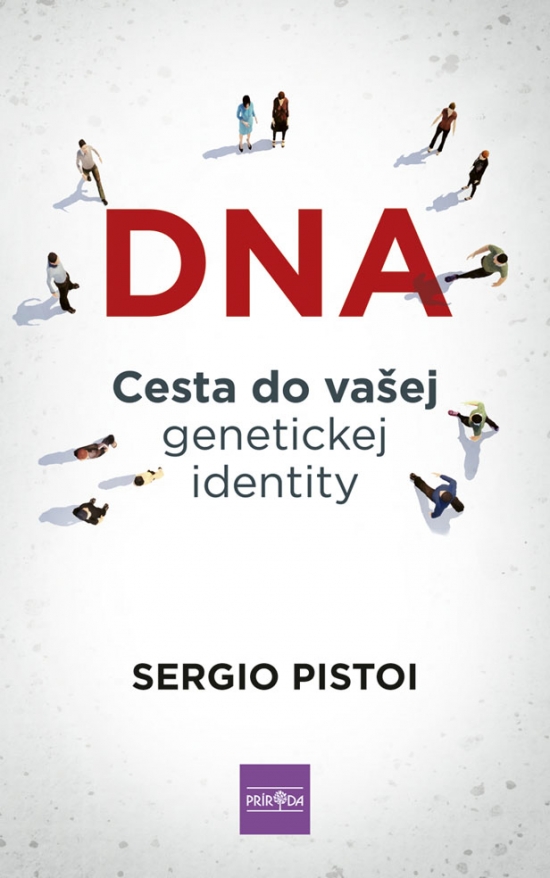 DNA. Cesta do vašej genetickej identity