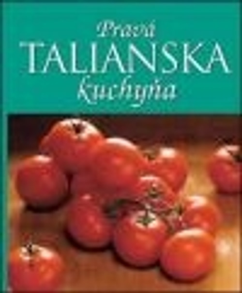 Pravá talianska kuchyňa