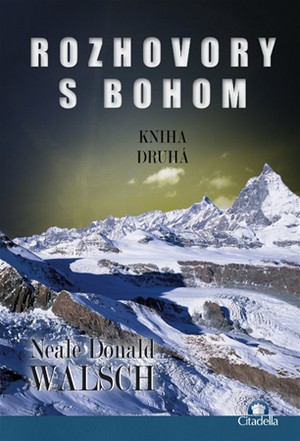 Rozhovory s Bohom - nevšedný dialóg. Kniha druhá