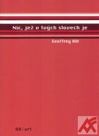 Nic, jež v tvých slovech je