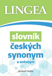 Slovník českých synonym a antonym správně česky