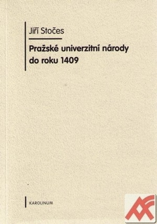 Pražské univerzitní národy do roku 1409