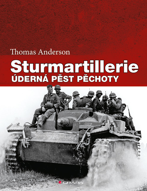 Sturmartillerie. Úderná pěst pěchoty