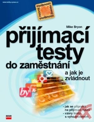 Přijímací testy do zaměstnání a jak je zvládnout