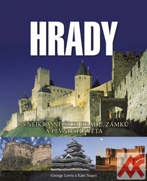 Hrady. 75 Nejkrásnějších hradů, zámků a pevností světa
