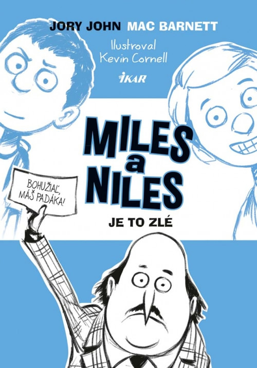 Miles a Niles 2. Je to zlé