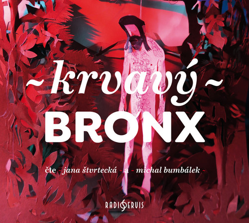 Krvavý Bronx - CD MP3 (audiokniha)