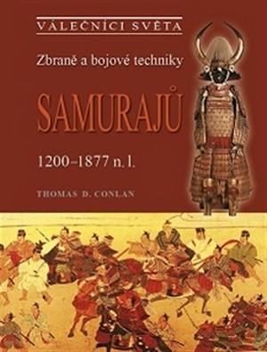 Zbraně a bojové techniky samurajů. 1200-1877 n. l.