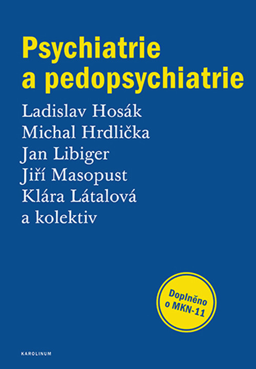 Psychiatrie a pedopsychiatrie (nové vydanie)