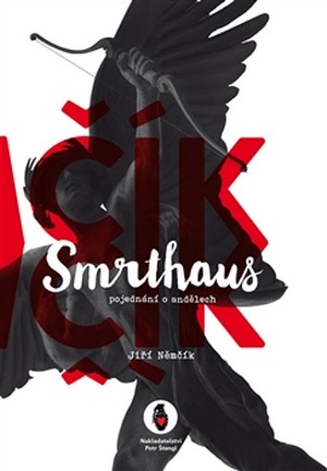 Kniha Smrthaus. Pojednání o andělech