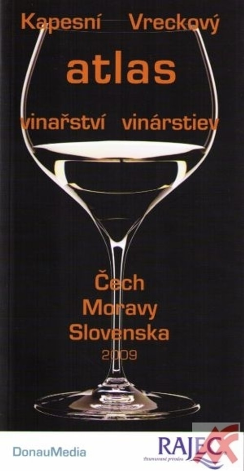 Kapesní (Vreckový) atlas vinařství (vinárstiev) Čech - Moravy - Slovenska