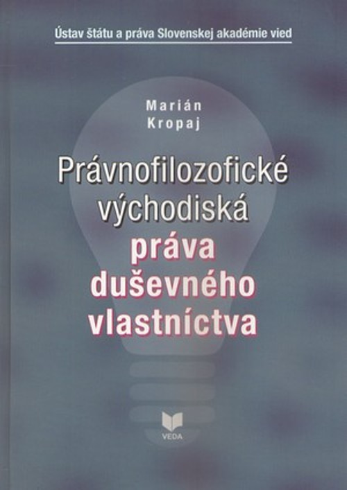 Právnofilozofické východiská práva duševného vlastníctva