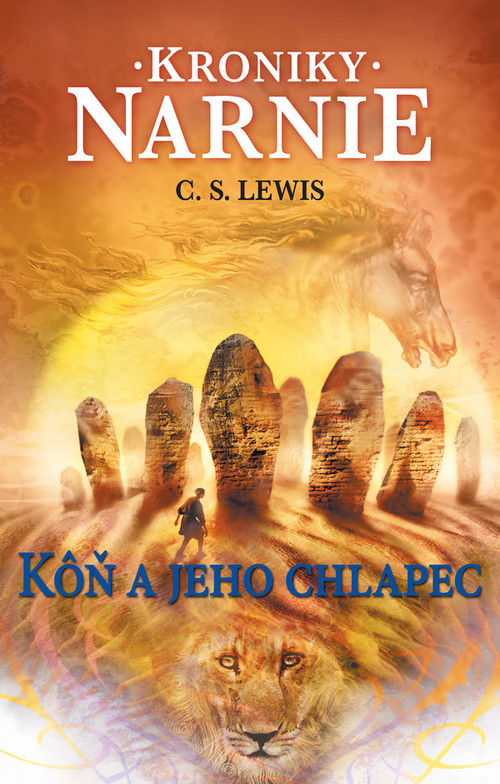 Kôň a jeho chlapec - Kroniky Narnie 3