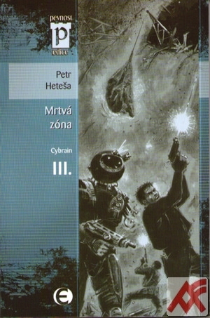 Mrtvá zóna. Cybrain III.