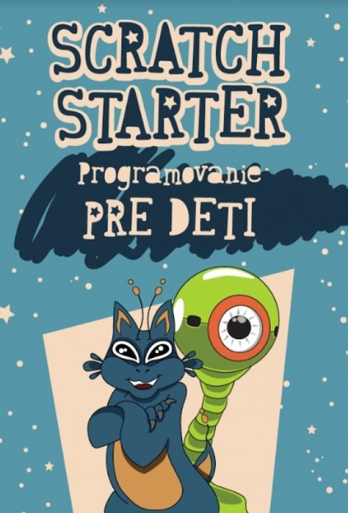 Scratch starter. Programovanie pre deti
