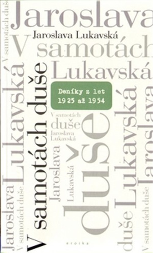 V samotách duše. Deníky z let 1925 až 1954
