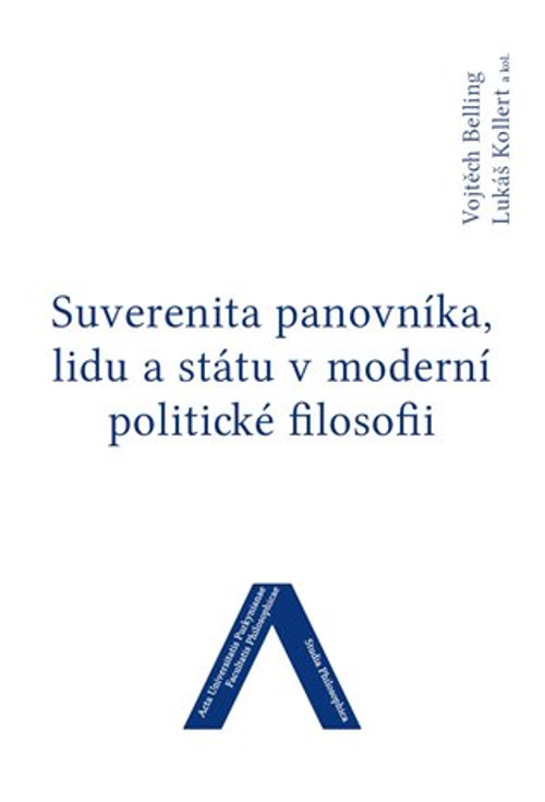 Suverenita panovníka, lidu a státu v moderní politické filosofii