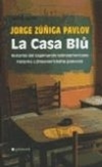 La Casa Blů, historky z jihoamerického podsvětí