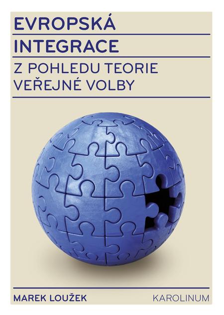 Evropská integrace z pohledu teorie veřejné volby