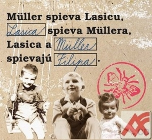 Müller spieva Lasicu, Lasica spieva Müllera... - CD