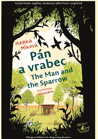 Kniha Pán a vrabec / The Man and the Sparrow
