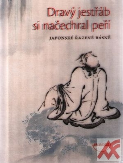 Dravý jestřáb si načechral peří. Japonské řazené básně