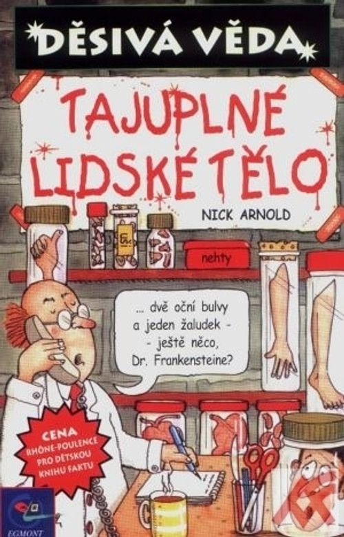 Děsivá věda - Tajuplné lidské tělo