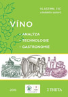Víno. Analýza, technologie, gastronomie