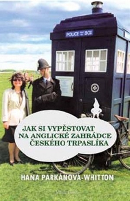 Jak si vypěstovat na anglické zahrádce českého trpaslíka