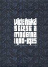Vídeňská secese a moderna 1900-1925 + CD