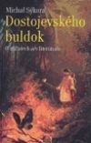 Dostojevského buldok. O zvířatech a/v literatuře