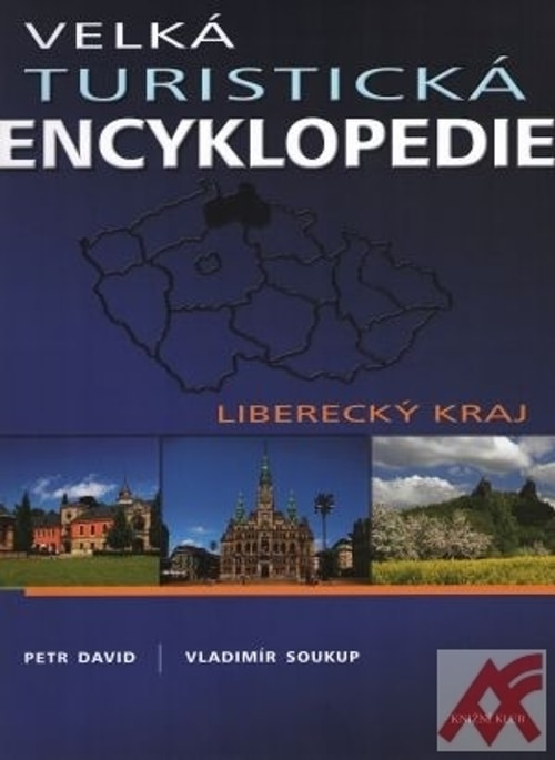 Velká turistická encyklopedie - Liberecký kraj