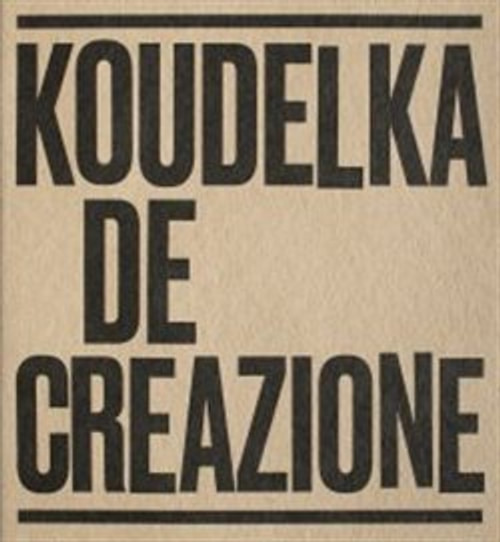 Koudelka. De-creazione