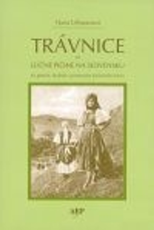 Trávnice - lúčne piesne na Slovensku + CD