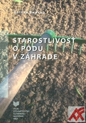 Starostlivosť o pôdu v záhrade