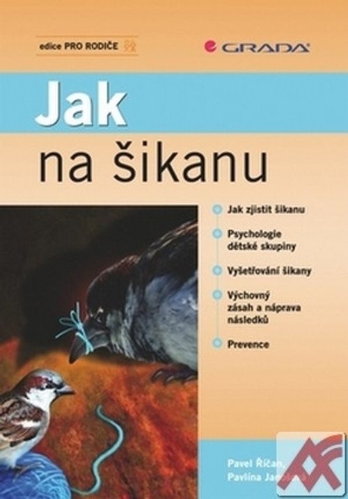 Jak na šikanu