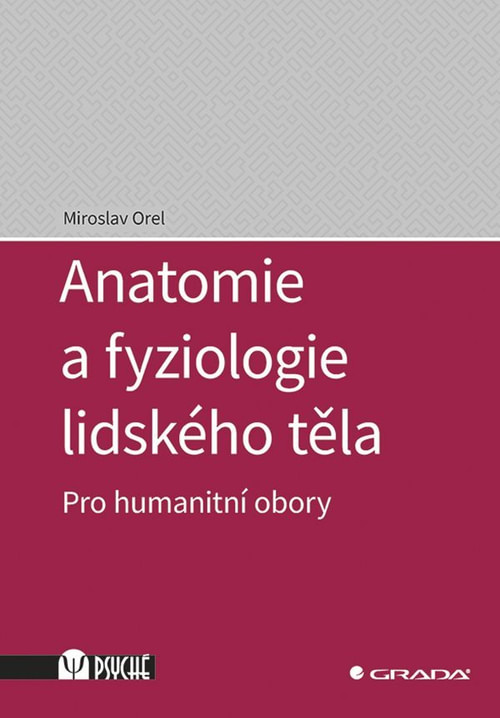 Anatomie a fyziologie lidského těla