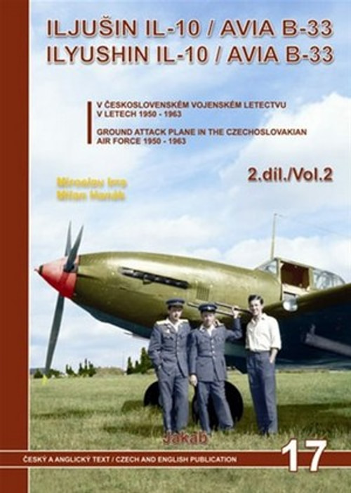Iljušin Il-10 - Avia B-33 1. díl / Volume 1