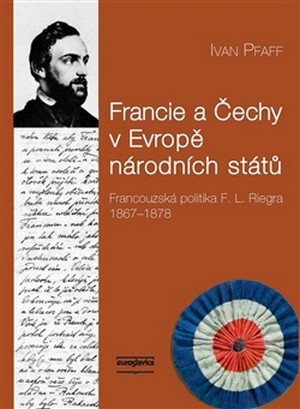 Francie a Čechy v Evropě národních států