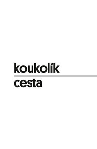 Cesta. Dál je nekončící obzor