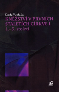 Kněžství v prvních staletích církve I.