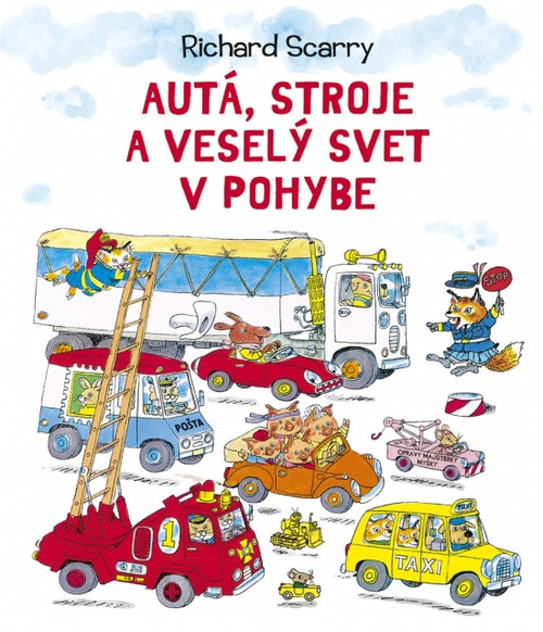 Autá, stroje a veselý svet v pohybe