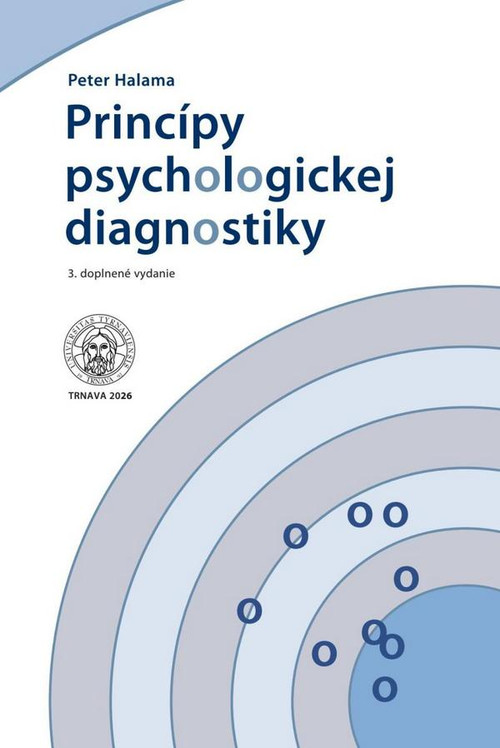 Princípy psychologickej diagnostiky (3. doplnené vydanie)