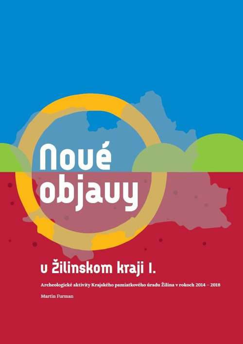 Nové objavy v Žilinskom kraji I.