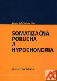 Somatizačná porucha a hypochondria