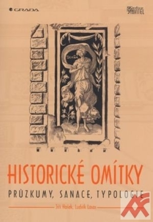 Historické omítky - průzkumy, sanace, typologie