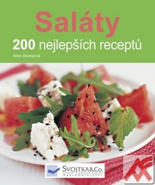 Saláty. 200 nejlepších receptů