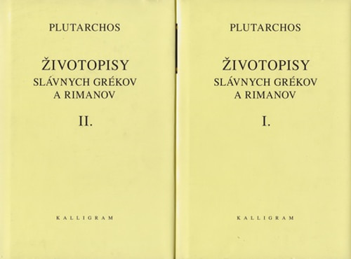 Životopisy slávnych Grékov a Rimanov I. + II.